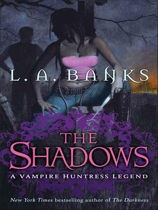 Title details for The Shadows by L. A. Banks - Available